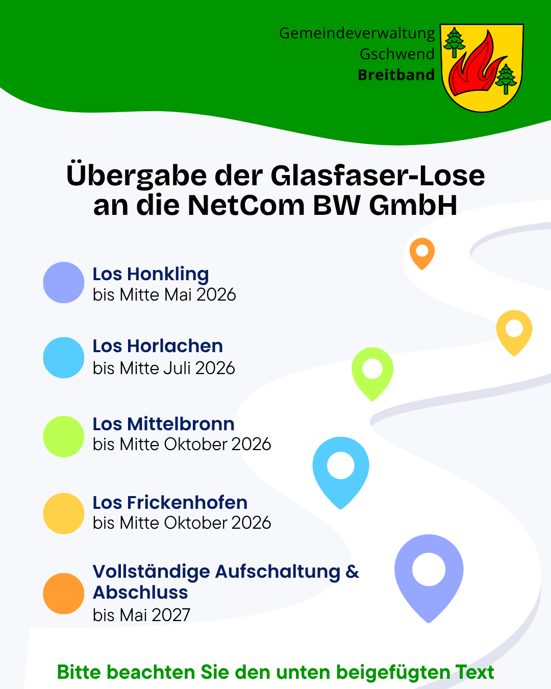 Breitband: Geplante Termine für die Übergabe der einzelnen Lose an die Netzbetreibergesellschaft NetCom